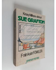 Kirjailijan Sue Grafton käytetty kirja F niin kuin Fowler