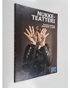 käytetty teos nukketeatteri : Suomen uniman jäsenlehti 1/2009