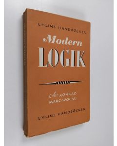 Kirjailijan Konrad Marc-Wogau käytetty kirja Modern logik