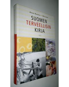 Kirjailijan Maarit Huovinen & Ulla Leino käytetty kirja Suomen terveellisin kirja