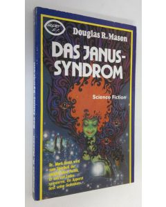 Kirjailijan Douglas R. Mason käytetty kirja Das Janus-Syndrom