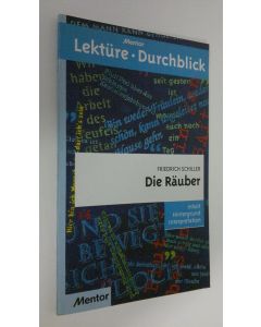 Kirjailijan Detlev Mahnert käytetty kirja Friedrich Schiller - Die Räuber : Inhalt, Hintergrund, Interpretation (ERINOMAINEN)