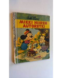 Kirjailijan Walt Disney käytetty kirja Mikki-hiiren autoretki