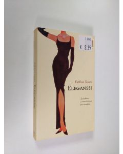 Kirjailijan Kathleen Tessaro käytetty kirja Eleganssi