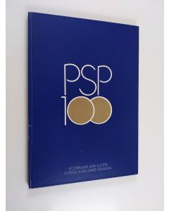 käytetty kirja Postipankki sata vuotta yhteiskuntaa rakentamassa : PSP 100