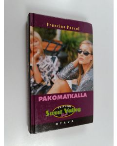 Kirjailijan Francine Pascal käytetty kirja Pakomatkalla