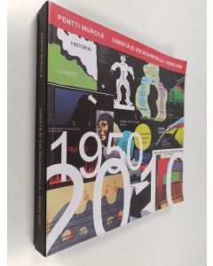 Kirjailijan Pentti Murole käytetty kirja Ihmistä ei voi suunnitella - kiveä voi! : tarinoita suunnittelun maailmasta ja ihmisistä sen ympärillä