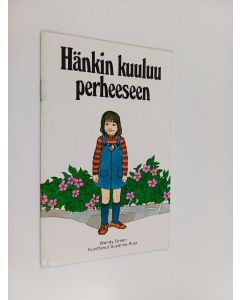 Kirjailijan Wendy Green käytetty teos Hänkin kuuluu perheeseen