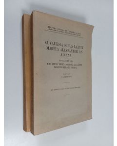 Kirjailijan O.I. Lehtonen käytetty kirja Kuvauksia Oulun läänin oloista Aleksanteri I:n aikana 1-2 : Maaherra Ehrenstolpesta ja läänin hallinnollisista oloista ; Maaherra Ehrenstolpen riidat ja oikeudenkäynnit