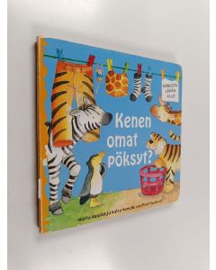 Kirjailijan Shaheen Bilgrami käytetty kirja Kenen omat pöksyt