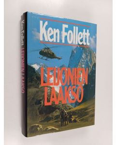 Kirjailijan Ken Follett käytetty kirja Leijonien laakso
