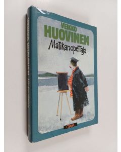 Kirjailijan Veikko Huovinen käytetty kirja Matikanopettaja : littlejuttuja eri aihelmista