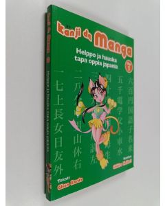 Kirjailijan Glenn Kardy käytetty kirja Kanji de manga : helppo ja hauska tapa oppia japania Osa 1