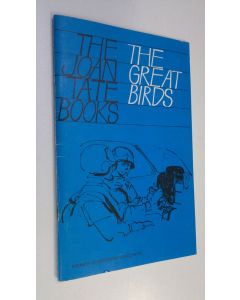 Kirjailijan Joan Tate uusi teos The great birds