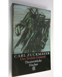 Kirjailijan Carl Zuckmayer käytetty kirja Des Teufels General : Theaterstucke (UUDENVEROINEN)