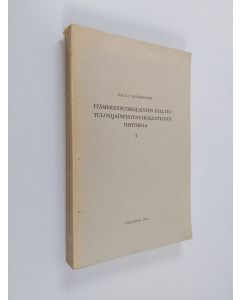 Kirjailijan Pauli Saukkonen käytetty kirja Itämerensuomalaisten kielten tulosijainfinitiivirakenteiden historiaa, 1 - Johdanto, adverbaali infinitiivi (signeerattu, tekijän omiste)