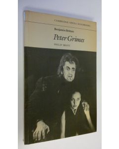 Kirjailijan Philip Brett käytetty kirja Benjamin Britten : Peter Grimes