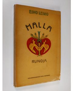 Kirjailijan Eino Leino käytetty kirja Halla : runoja