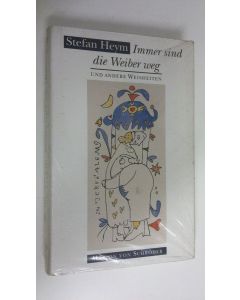 Kirjailijan Stefan Heym käytetty kirja Immer sind die Weiber weg. (UUSI)