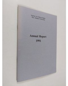 käytetty teos Institute for Human Rights Åbo Akademi University : Annual Report 1991