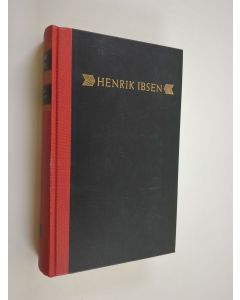 Kirjailijan Henrik Ibsen käytetty kirja Valitut draamat 1 : Päiväkummun pidot ; Rakkauden komedia ; Kuninkaanalut