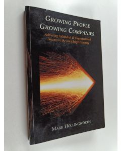 Kirjailijan Mark Hollingworth käytetty kirja VIP - Growing People, Growing Companies