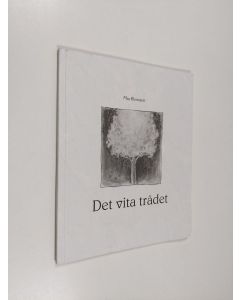 Kirjailijan May Blomqvist käytetty kirja Det vita trädet