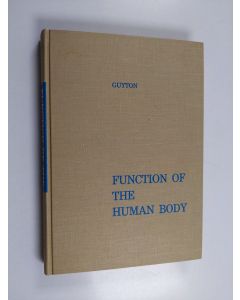 Kirjailijan Arthur C. Guyton käytetty kirja Function of the Human Body
