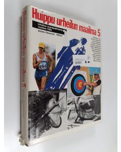 Kirjailijan Antero Raevuori käytetty kirja Huippu-urheilun maailma 5 osa, Urheilun suurtapahtumat vuoteen 1982