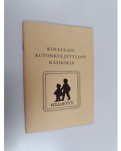 Kirjailijan Erkki Teirilä käytetty teos Koululaisautonkuljettajan käsikirja