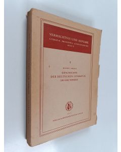 Kirjailijan Helmut Prang käytetty kirja Geschichte der deutschen Literatur im Grundriss