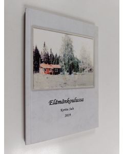 Kirjailijan Kerttu Salo käytetty kirja Elämänkoulussa