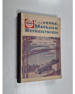käytetty kirja Liikenne-, matkailu- ja retkeilykirja