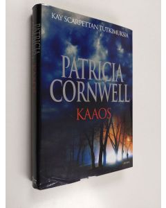 Kirjailijan Patricia Cornwell käytetty kirja Kaaos