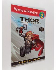 Kirjailijan Tomas Palacios käytetty kirja Thor : The Dark World : Heroes of Asgard