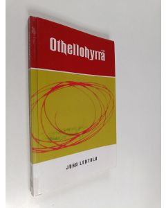 Kirjailijan Juha Lehtola käytetty kirja Othellohyrrä
