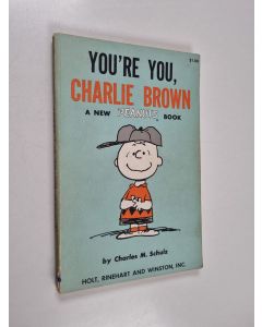 Kirjailijan Charles M. Schultz käytetty teos You're You, Charlie Brown