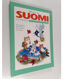käytetty kirja Minä ja suomi : ovi seikkailuun, Tehtäväkirja E