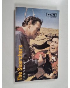 Kirjailijan Frank S. Nugent käytetty kirja The Searchers