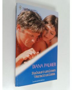 Kirjailijan Diana Palmer käytetty kirja Rakastuminen Veracruzissa