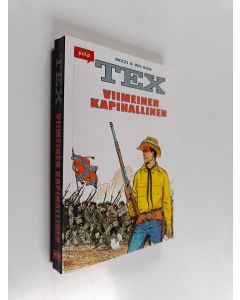 Kirjailijan Claudio Nizzi käytetty kirja Tex : viimeinen kapinallinen