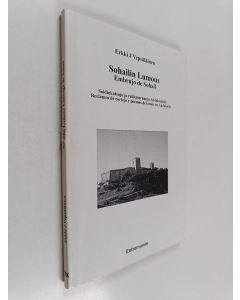 Kirjailijan Erkki J. Vepsäläinen käytetty kirja Sohailin lumous : soidinkutsuja ja rakkausrunoja Andalusiasta : reclames de cortejo y poemas del amor en Andalucia = Embrujo de Sohail - Embrujo de Sohail : reclames de cortejo y poemas del amor en Andalucia