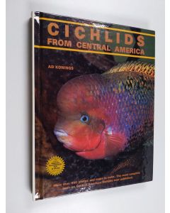 Kirjailijan Ad Konings käytetty kirja Cichlids from Central America