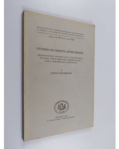 Kirjailijan Johan Weckroth käytetty kirja Studies in Colour After-images - Presentation of Basic Data and Previous Studies, with Some New Observations and a Theoretical Discussion
