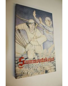 käytetty kirja Sammontakojat : Pentinkulman päivät Urjalassa 1985