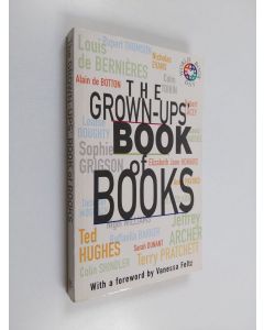 Kirjailijan Headline Book Publishing käytetty kirja The grown-ups' book of book : in celebration of World Book Day 1999