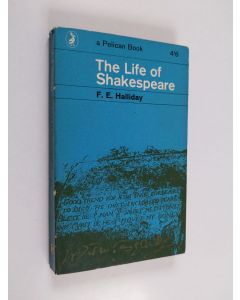 Kirjailijan F. E. Halliday käytetty kirja The life of Shakespeare