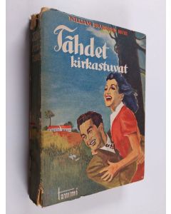 Kirjailijan William Bradford Huie käytetty kirja Tähdet kirkastuvat