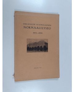 käytetty kirja Helsingin suomalainen normaalilyseo 1931-1932