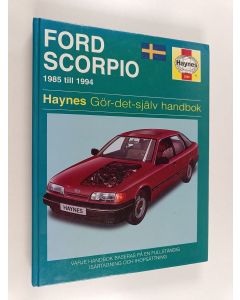 Kirjailijan Matthew Minter käytetty kirja Ford Scorpio : 1985 till 1994